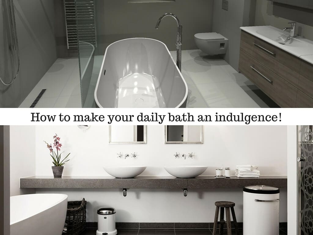How to make your daily bath an indulgence! Interior Design, Design News and Architecture Trends
